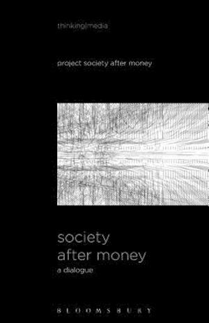 Society After Money