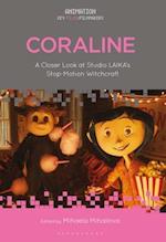 Coraline: A Closer Look at Studio LAIKA's Stop-Motion Witchcraft 