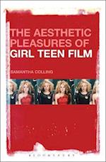 The Aesthetic Pleasures of Girl Teen Film