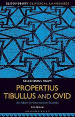 Selections from Propertius, Tibullus and Ovid