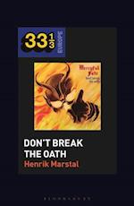 Mercyful Fate's Don't Break the Oath