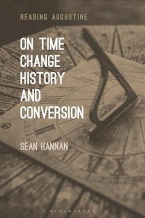 On Time, Change, History, and Conversion