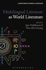 Multilingual Literature as World Literature