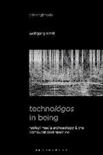 Technologos in Being