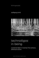 Technologos in Being