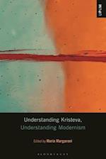 Understanding Kristeva, Understanding Modernism