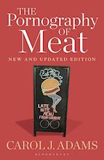 The Pornography of Meat: New and Updated Edition