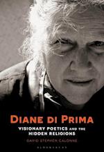 Diane di Prima: Visionary Poetics and the Hidden Religions 