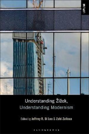 Understanding Zizek, Understanding Modernism