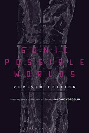 Sonic Possible Worlds, Revised Edition