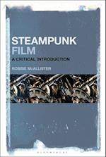 Steampunk Film: A Critical Introduction 