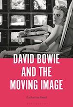 David Bowie and the Moving Image