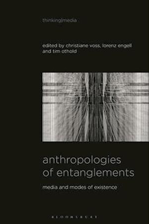 Anthropologies of Entanglements