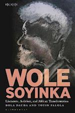 Wole Soyinka: Literature, Activism, and African Transformation