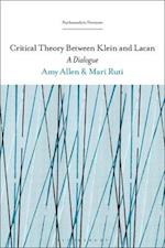 Critical Theory Between Klein and Lacan