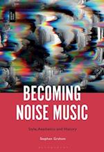 Becoming Noise Music