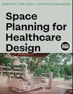 Space Planning for Healthcare Design