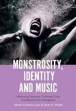 Monstrosity, Identity and Music