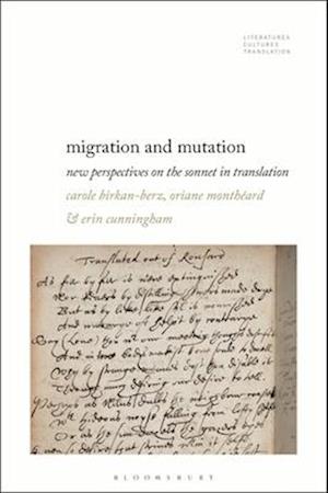 Migration and Mutation: New Perspectives on the Sonnet in Translation