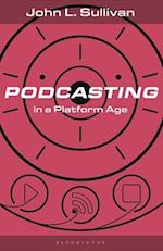 Podcasting in a Platform Age