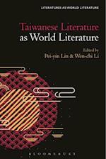 Taiwanese Literature as World Literature