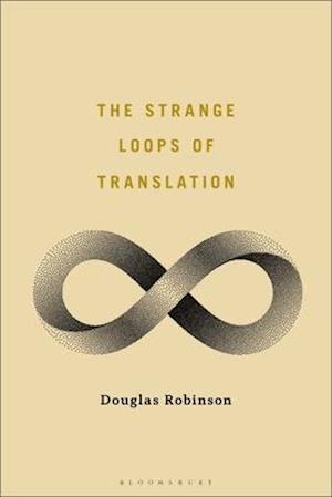 The Strange Loops of Translation