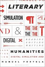 Literary Simulation and the Digital Humanities