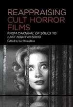 Reappraising Cult Horror Films