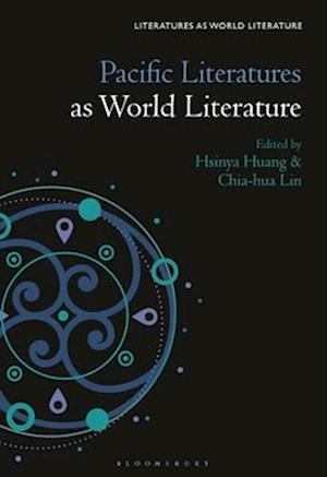 Pacific Literatures as World Literature