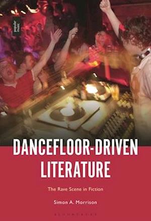 Dancefloor-Driven Literature