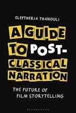 A Guide to Post-classical Narration