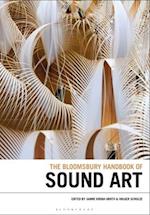 The Bloomsbury Handbook of Sound Art