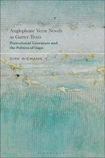 Anglophone Verse Novels as Gutter Texts: Postcolonial Literature and the Politics of Gaps 