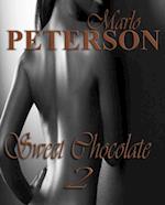 Tasting the Mistress' Sweet Chocolate 2