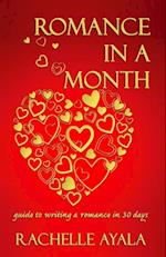 Romance In A Month: How To Write A Romance