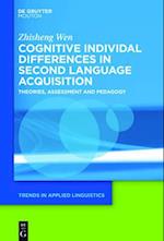 Cognitive Individual Differences in Second Language Acquisition