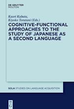 Cognitive-Functional Approaches to the Study of Japanese as a Second Language