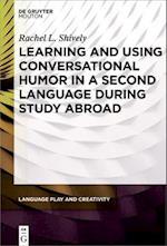 Learning and Using Conversational Humor in a Second Language During Study Abroad