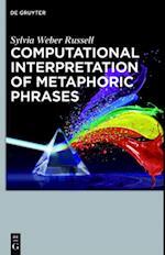 Computer Interpretation of Metaphoric Phrases