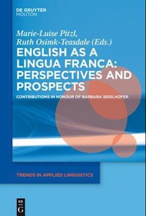 English as a Lingua Franca: Perspectives and Prospects