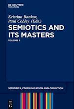 Semiotics and its Masters. Volume 1