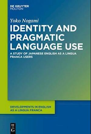 Identity and Pragmatic Language Use