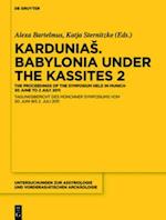 Kardunias. Babylonia under the Kassites 2