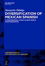 Diversification of Mexican Spanish