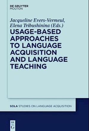 Usage-Based Approaches to Language Acquisition and Language Teaching