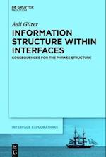 Information Structure Within Interfaces