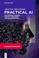 Practical AI for Business Leaders, Product Managers, and Entrepreneurs