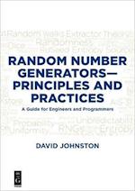 Random Number Generators-Principles and Practices