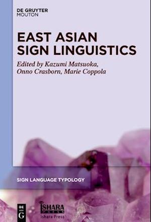 East Asian Sign Linguistics