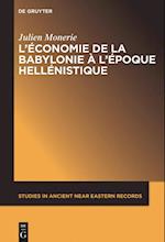L'économie de la Babylonie à l'époque hellénistique (IVème - IIème siècle avant J.C.)